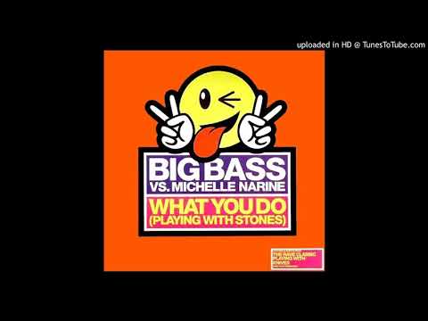 Big Bass Vs. Michelle Narine - What you do 'playing with stones' ''Hoxton Whores Remix'' (2006)