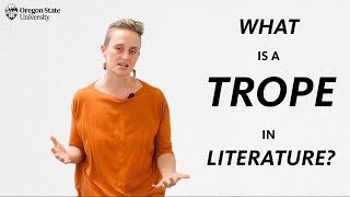 What is a Trope?: A Literary Guide for English Students and Teachers