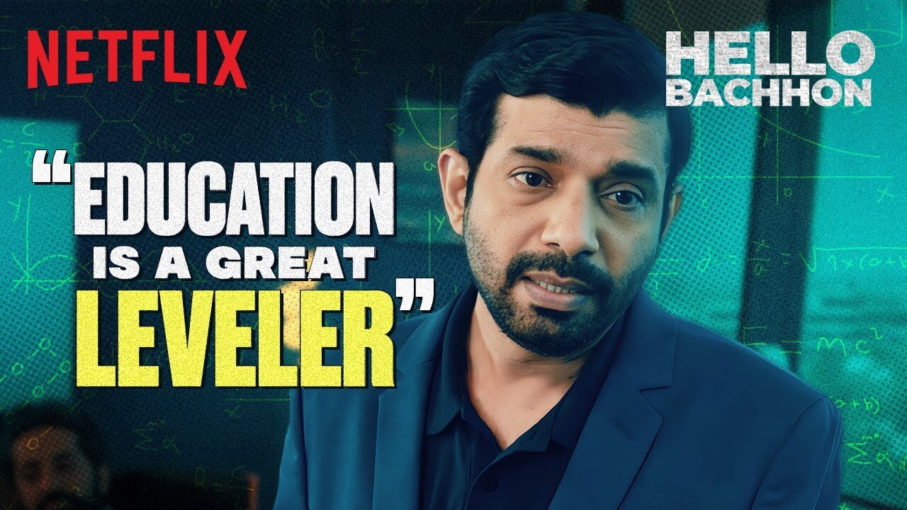 “Education Is A Birthright” 💛 MOVING Words By Vineet K. Singh | Hello Bachhon | Netflix India