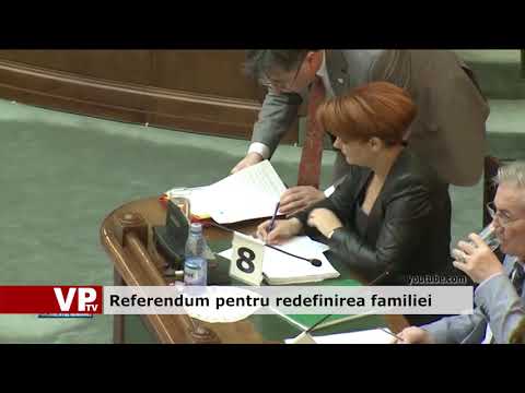 Referendum pentru redefinirea familiei