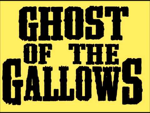 Ghost of the Gallows - Rusty Rails