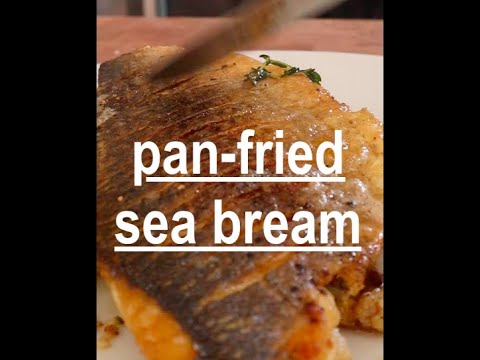 pan fried sea bream