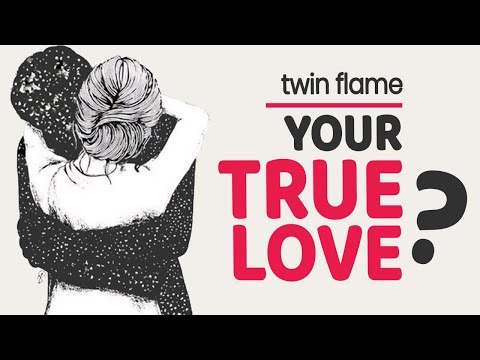 Is Your Twin Flame Your True Love ? | Soul Contract