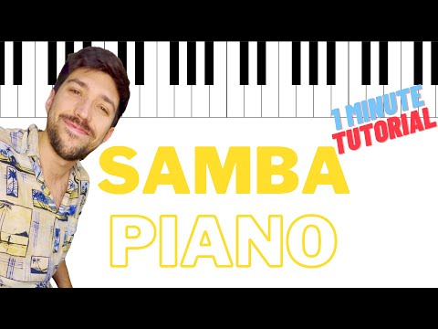 How to play SAMBA on the PIANO | 1 Minute Tutorial