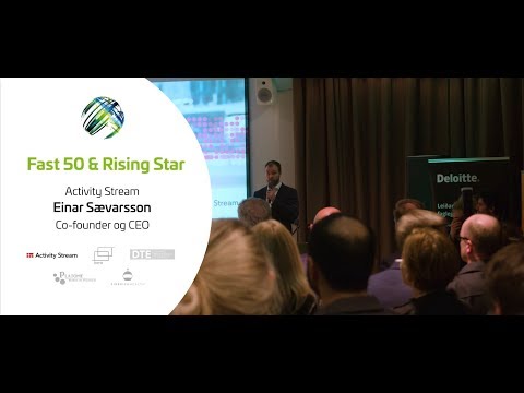 Activity Stream investor pitch. Deloitte's 2017 Technology Fast 50 and Rising Star - Iceland