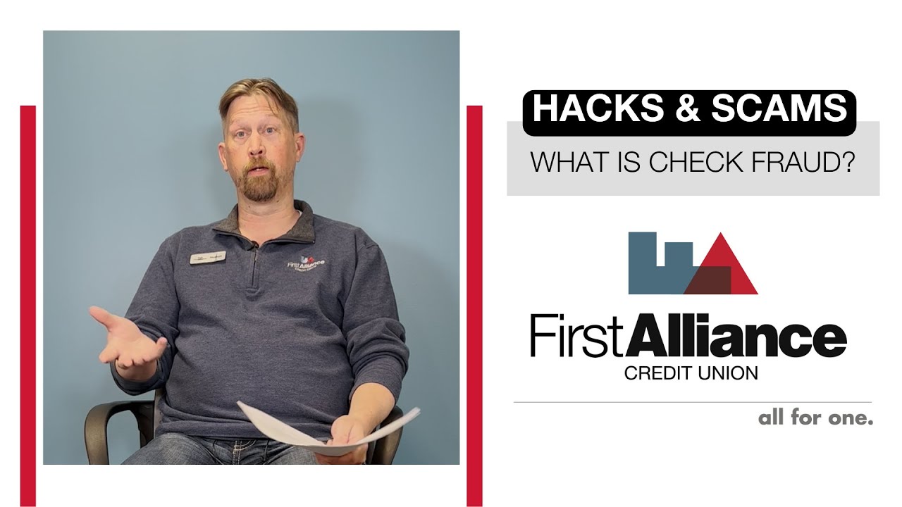 Hacks and Scams: Check Fraud | First Alliance Credit Union