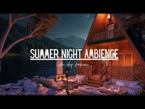 summer night ambience music / summer jazz for sleep and relaxation