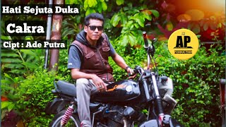 Download lagu Cakra - Hati Sejuta Duka (  Video Klip ) mp3