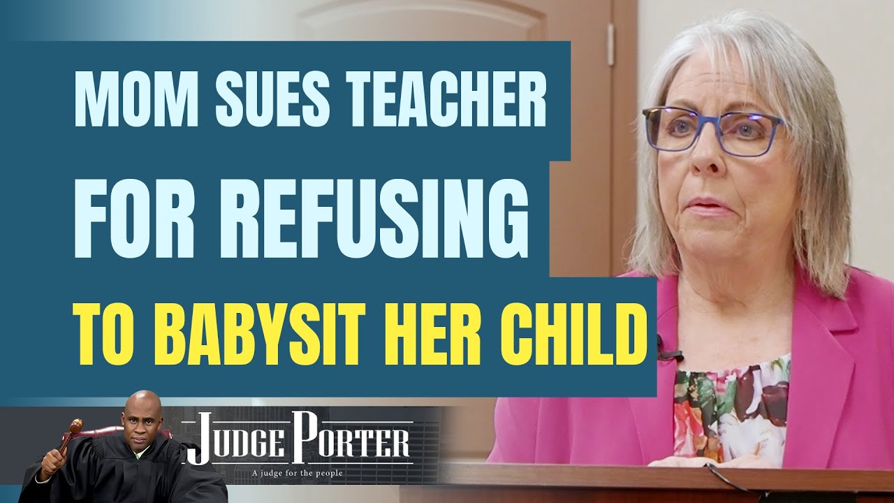 Mom Sues Hardworking Teacher For Not Babysitting Her Child.