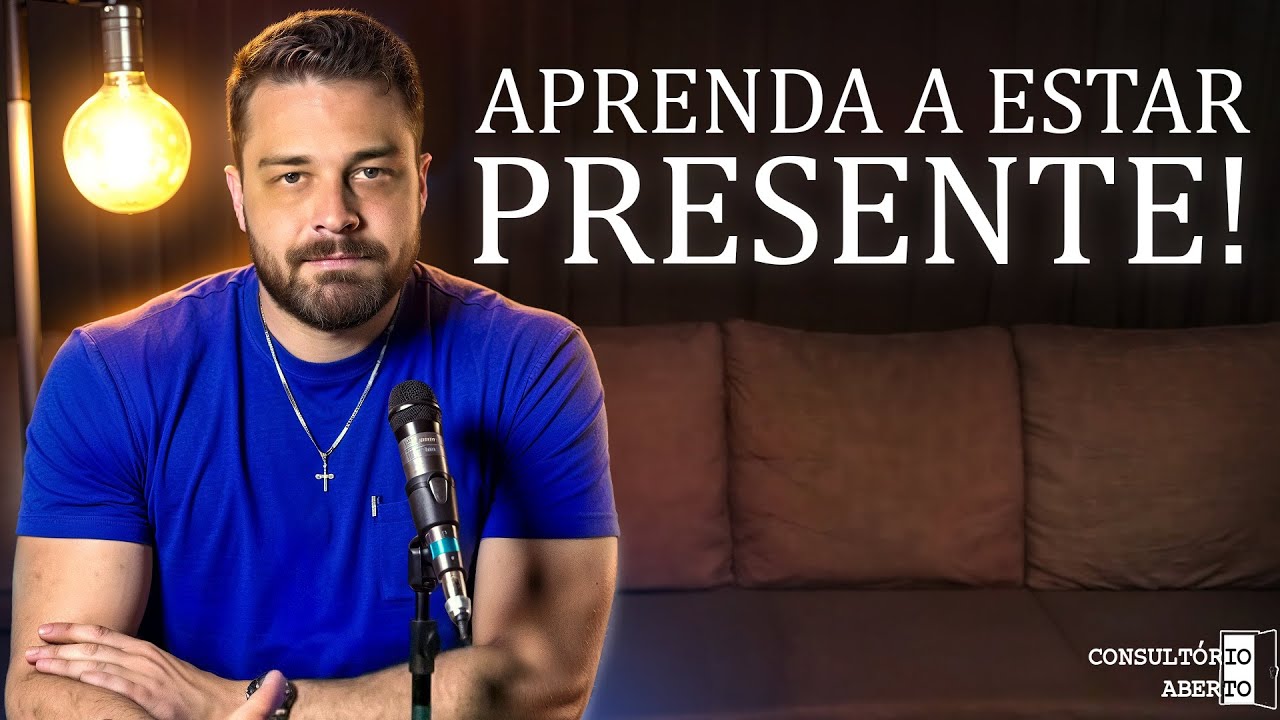 Como desacelerar e viver o AGORA! | CONSULTÓRIO ABERTO