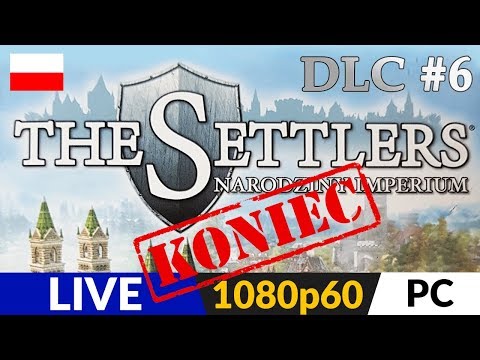 THE SETTLERS 6: Wschodnie Królestwa 🏰 DLC #6 (odc.6 Koniec gry) ⚔️ Misja 8 - Zakończenie