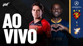 SPORT X RETRÔ | SEMIFINAL | CAMPEONATO PERNAMBUCANO | AO VIVO E COM IMAGENS