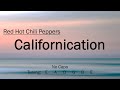 Californication Red Hot Chili Peppers Chords And Lyrics