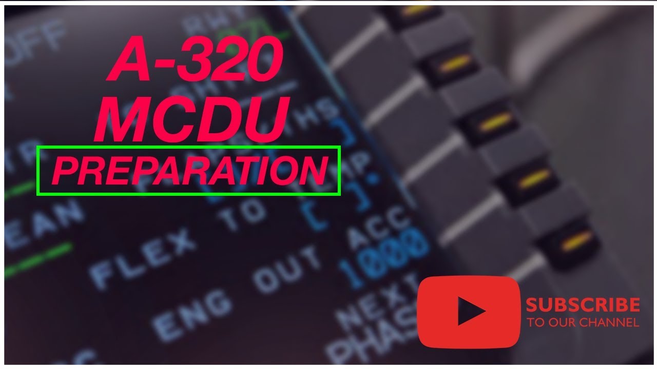 The Flows : FMGS/MCDU Preparation