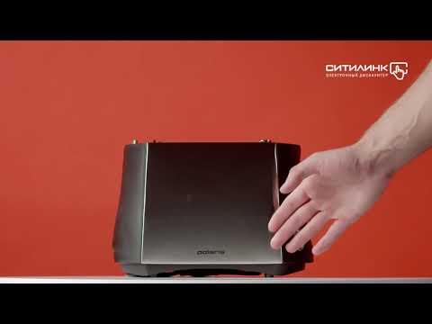 Обзор тостера POLARIS PET0804A | Ситилинк