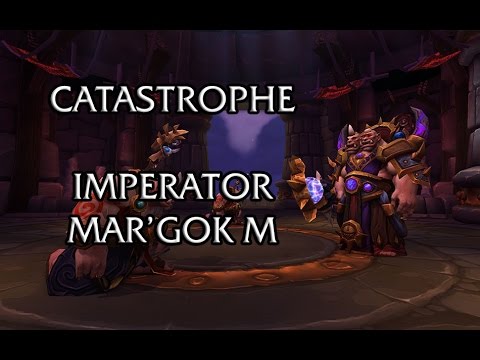 CATASTROPHE - Imperator Mar'gok (Mythic) - Arms Warrior POV