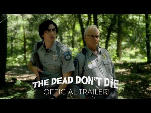 The Dead Don't Die (Trailer)