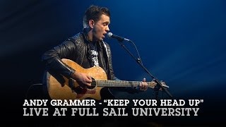 Andy Grammer "Keep Your Head Up" Live at Full Sail University