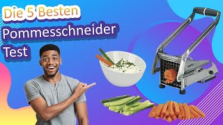 Die 5 Besten Pommesschneider Test