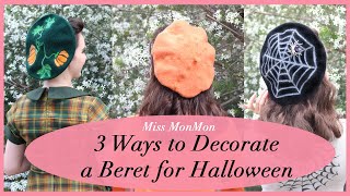 3 Ways to Decorate a Beret for Halloween - Crafting with Miss MonMon