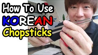 How To Use Korean Chopticks