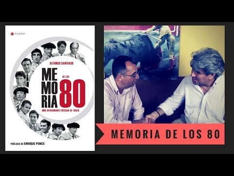 Memoria de los 80 – Alfonso Santiago y Domingo Delgado
