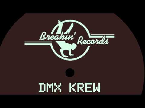 01 DMX Krew - That Was Harder Than I Expected [BREAKIN RECORDS]