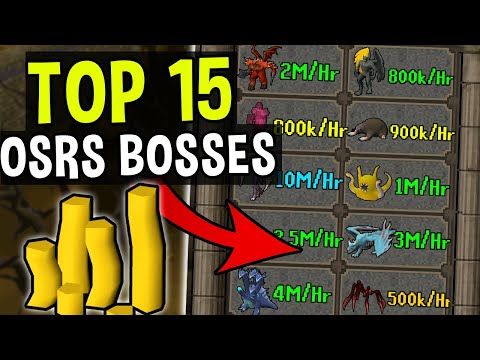 Top 15 Bosses to Kill for Easy Money in Oldschool Runescape! [OSRS]
