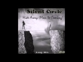 Silent Circle - Hide Away Man Is Comin'! Long ...
