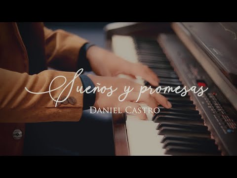 Sueños Y Promesas - Daniel Castro