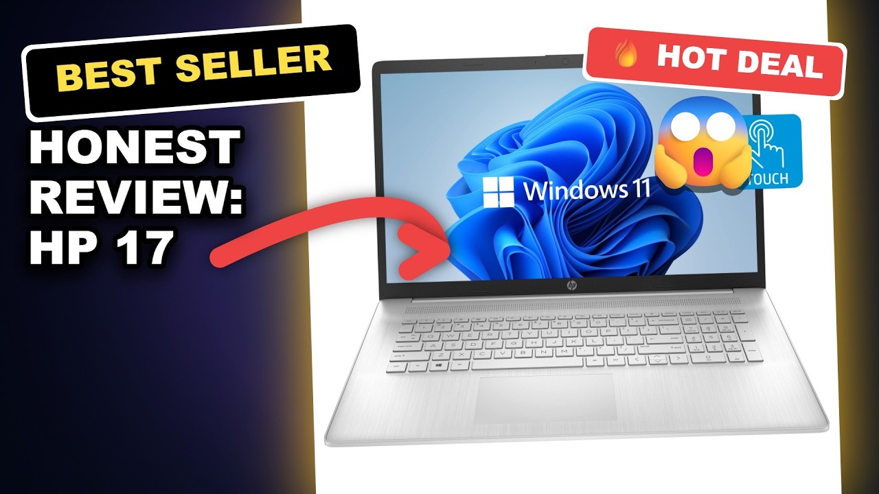 Honest Review: HP 17 Touchscreen Laptop Review - Is It the Best for Business?