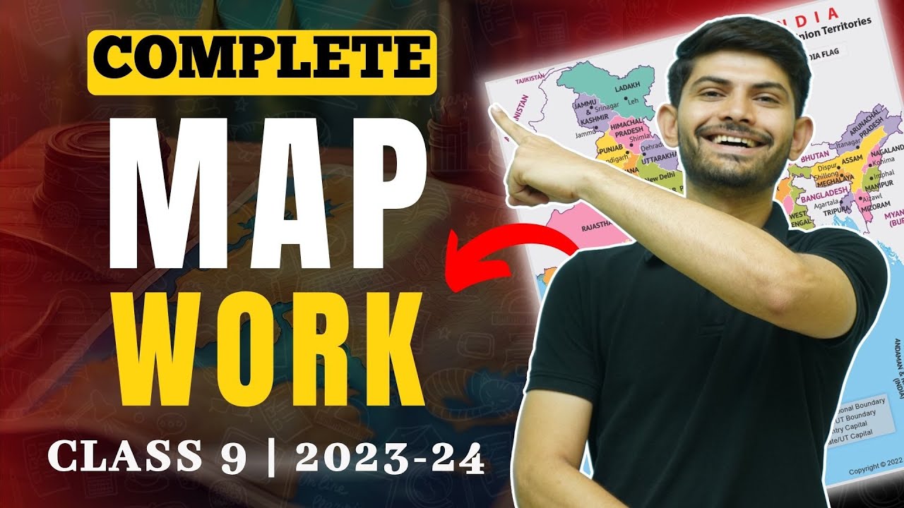 Complete Map Work for Class 9th | Secure your 5 Marks in 38 min | Class 9th SST 2023-24