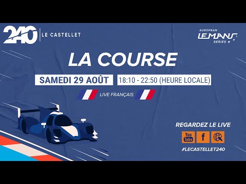 REPLAY FR - LA COURSE - Le Castellet 240