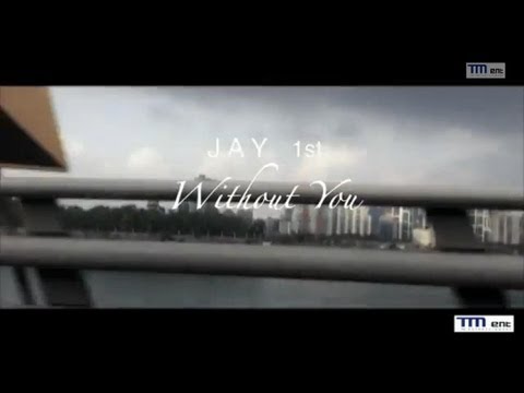 [JAY] 제이(Jay) - Without You (영화 '돈크라이마미' 삽입곡) [Official M/V]