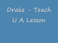Drake - Teach U A Lesson Ft Robin Thicke 