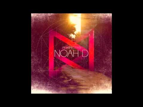 Noah D - Just Right (feat. The Grouch)