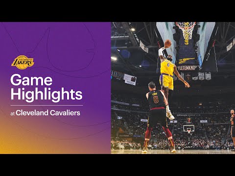 HIGHLIGHTS: Los Angeles Lakers at at Cleveland Cavaliers