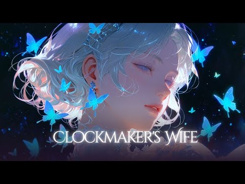 Clockmaker's Wife | Melancholy Indie Folk