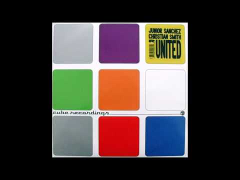 Junior Sanchez & Christian Smith - United Groove