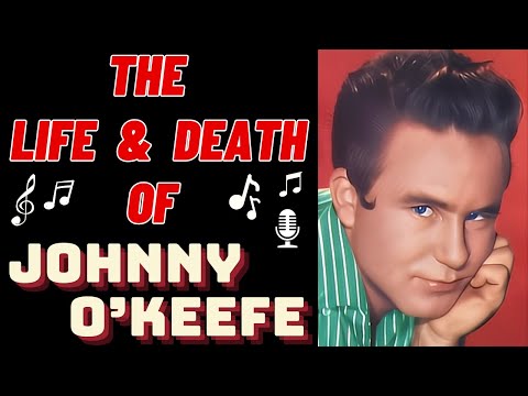 The Life & Death of JOHNNY O'KEEFE