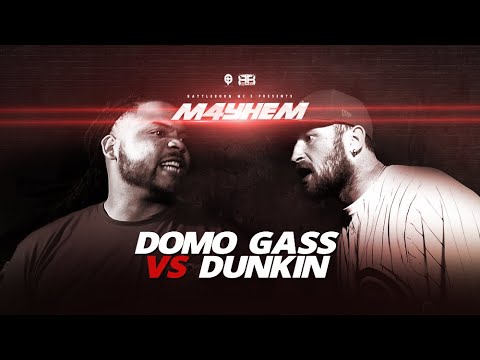 Domo Gasslife vs Dunkin