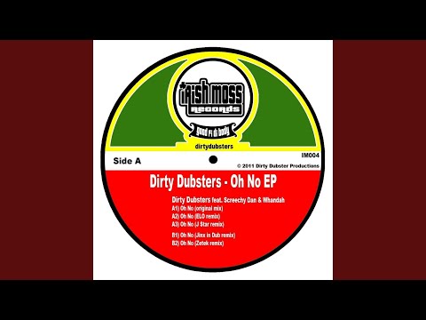 Oh No (J Star Remix) (feat. Screechy Dan & Whandah)