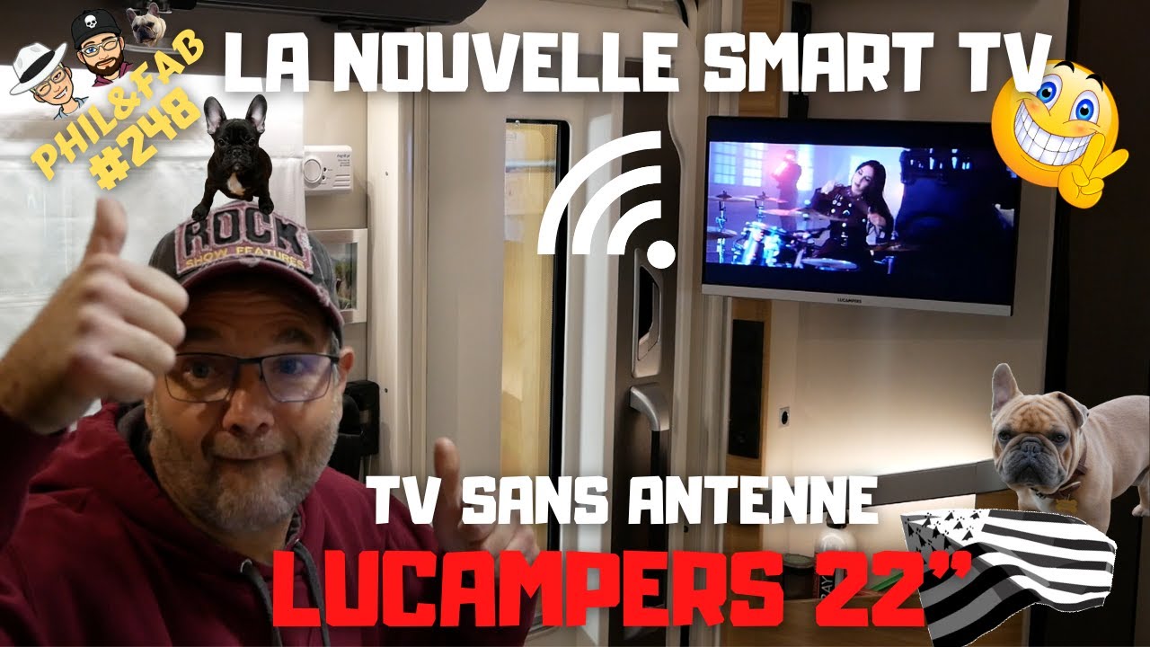 📺LA NOUVELLE SMART TV LUCAMPERS 22 📺