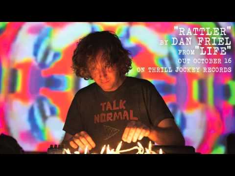 Dan Friel - Rattler (Official Audio)