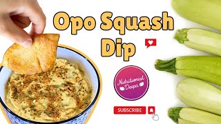 Goodbye Hummus? Creamy Roasted Opo Squash Chutney  | Nutritionist Deepa