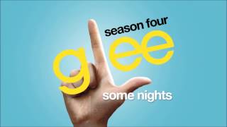 Some Nights | Glee [HD FULL STUDIO]