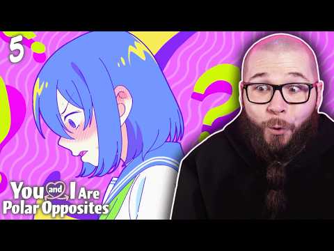 You and I Are Polar Opposites Episode 5 Reaction | 正反対な君と僕