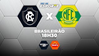 REMO X MIRASSOL - AO VIVO | CAMPEONATO BRASILEIRO – 04/02/2026
