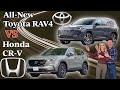 All New 2026 Toyota RAV4 Or 2026 Honda CR V Which Is Right For You