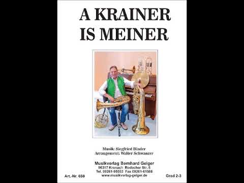 A Krainer is meiner - Blasmusik
